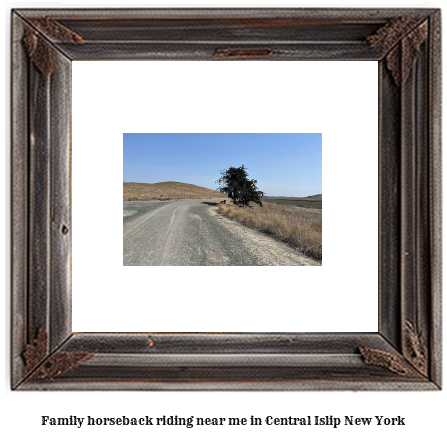 family horseback riding near me in Central Islip, New York